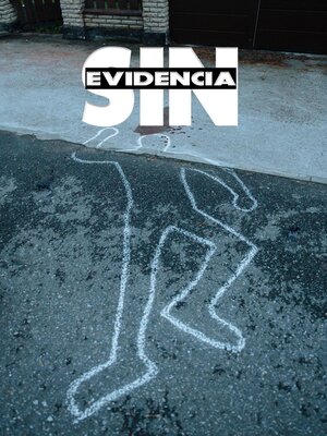 cover image of Sin Evidencia